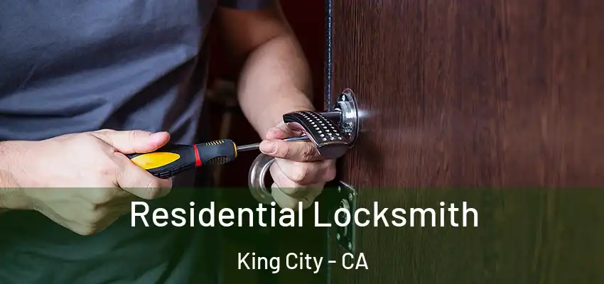  Residential Locksmith King City - CA